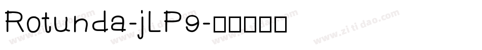 Rotunda-jLP9字体转换