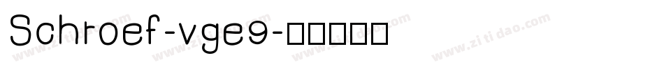 Schroef-vge9字体转换