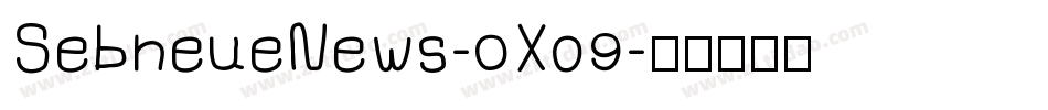 SebneueNews-0Xo9字体转换