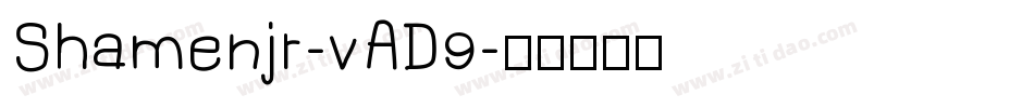 Shamenjr-vAD9字体转换