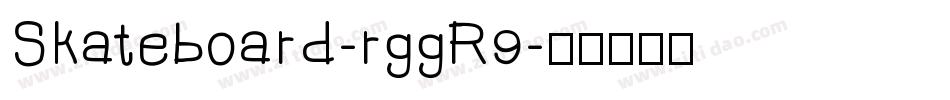 Skateboard-rggR9字体转换