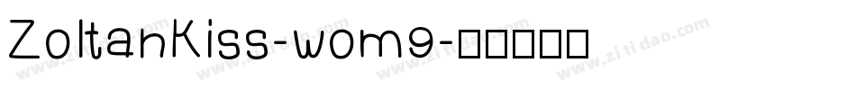 ZoltanKiss-wom9字体转换
