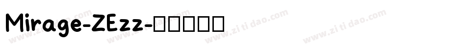 Mirage-ZEzz字体转换