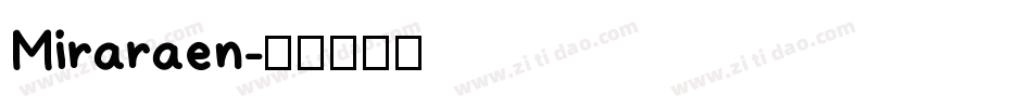 Miraraen字体转换