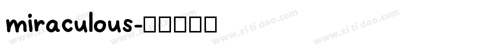 miraculous字体转换