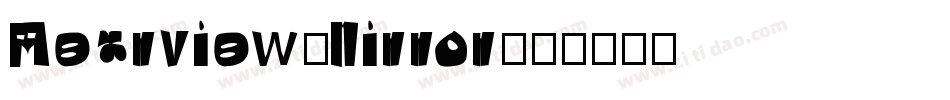 Rearview-Mirror字体转换