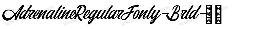 AdrenalineRegularFonty-Brld字体转换
