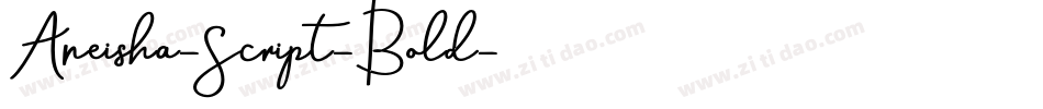 Aneisha-Script-Bold字体转换