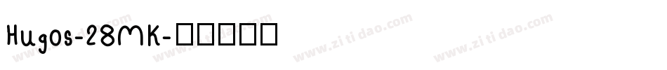 Hugos-28MK字体转换