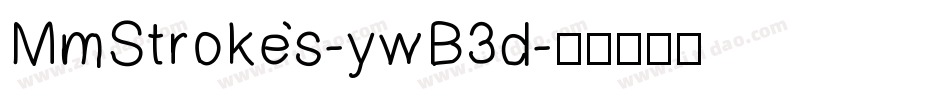 MmStrokes-ywB3d字体转换