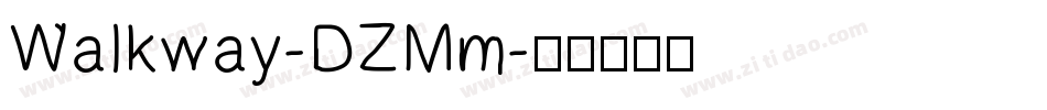 Walkway-DZMm字体转换