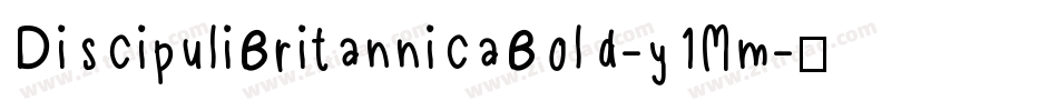DiscipuliBritannicaBold-y1Mm字体转换