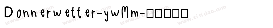 Donnerwetter-ywMm字体转换