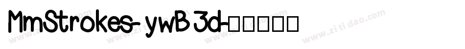 MmStrokes-ywB3d字体转换