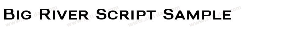 Big-River-Script-Sample字体转换