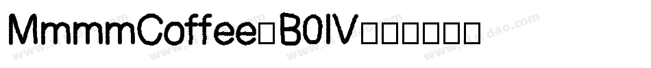 MmmmCoffee-B0lV字体转换