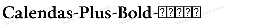Calendas-Plus-Bold字体转换