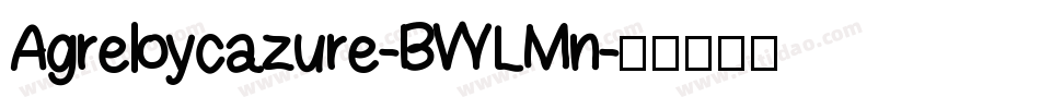Agreloycazure-BWLMn字体转换