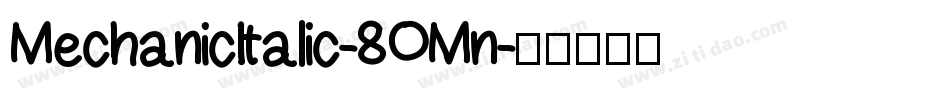MechanicItalic-8OMn字体转换
