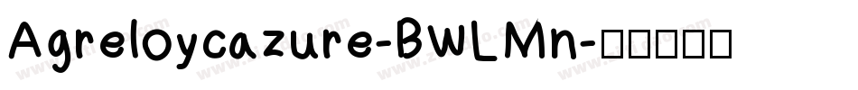 Agreloycazure-BWLMn字体转换