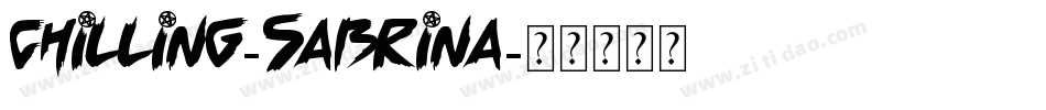 Chilling-Sabrina字体转换