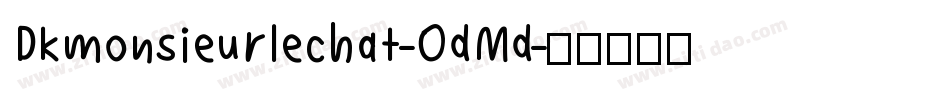 Dkmonsieurlechat-OdMd字体转换