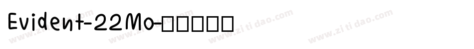 Evident-22Mo字体转换