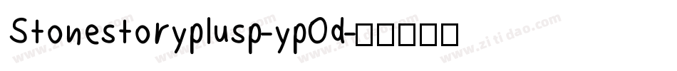 Stonestoryplusp-ypOd字体转换