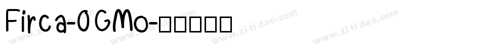 Firca-0GMo字体转换