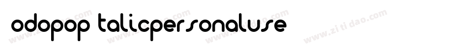 DodopopItalicpersonaluse-G19Z字体转换