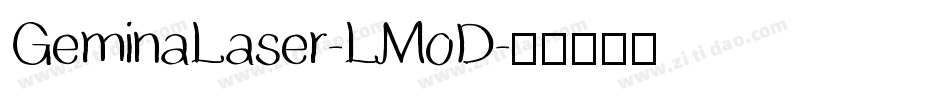 GeminaLaser-LMoD字体转换