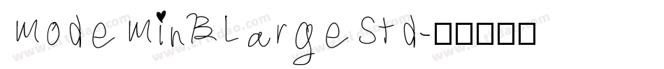ModeMinBLargeStd字体转换