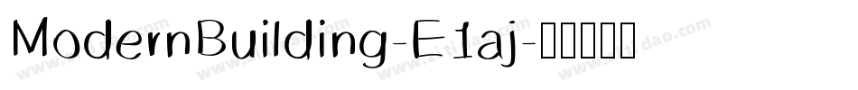 ModernBuilding-E1aj字体转换