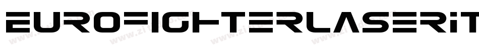 EurofighterLaserItalic-5ZGZ字体转换