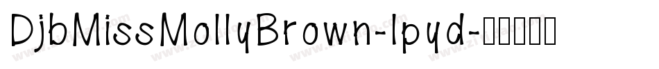 DjbMissMollyBrown-lpyd字体转换