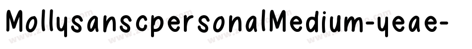 MollysanscpersonalMedium-yeae字体转换