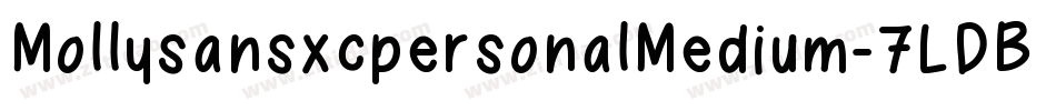 MollysansxcpersonalMedium-7LDB字体转换