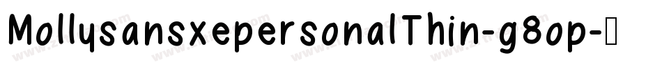MollysansxepersonalThin-g8op字体转换