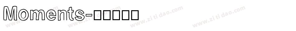 Moments字体转换