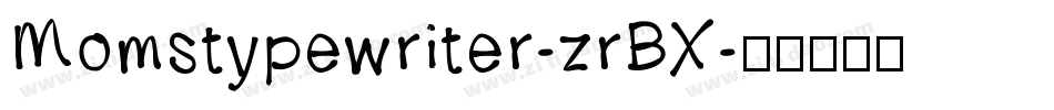 Momstypewriter-zrBX字体转换