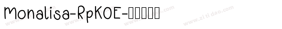 Monalisa-RpK0E字体转换