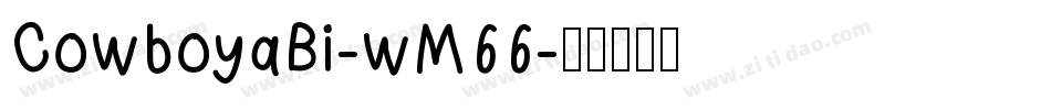 CowboyaBi-wM66字体转换