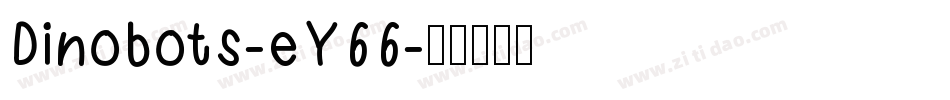 Dinobots-eY66字体转换