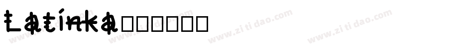 Latinka字体转换