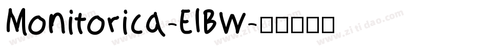 Monitorica-ElBW字体转换