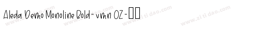 AledaDemoMonolineBold-vmnOZ字体转换