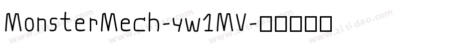 MonsterMech-yw1MV字体转换