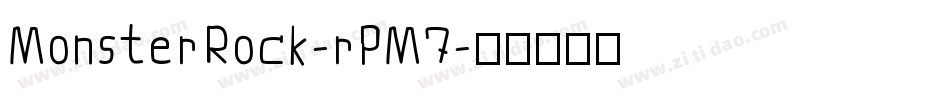 MonsterRock-rPM7字体转换