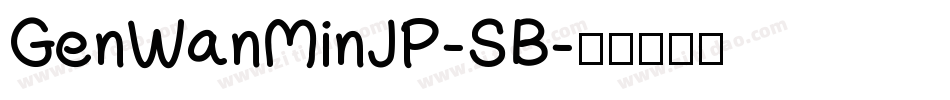 GenWanMinJP-SB字体转换