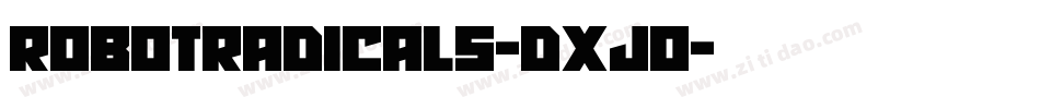 RobotRadicals-DxJ0字体转换